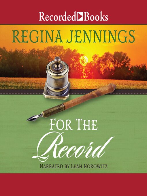 Title details for For the Record by Regina Jennings - Available